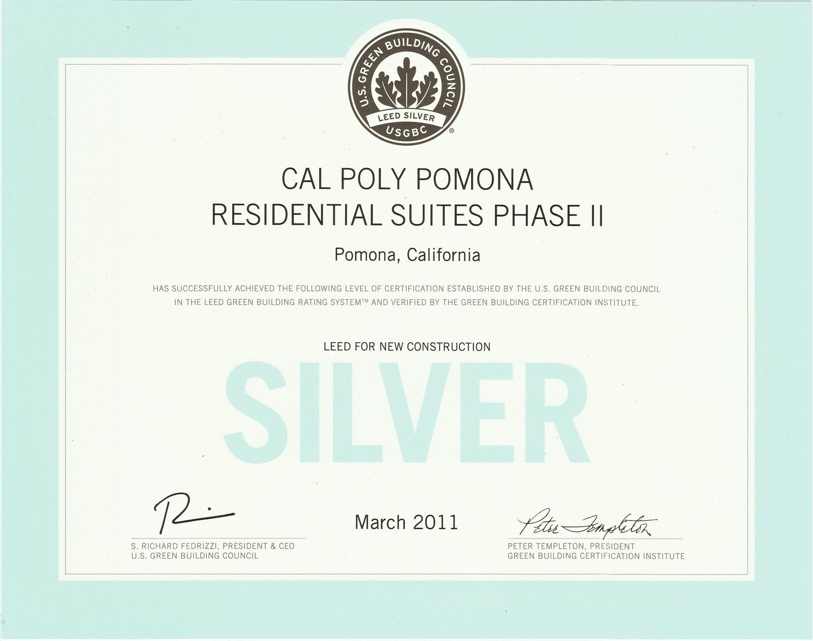 Cal Poly Pomona Residential Suites Phase II — Pomona, California — LEED for New Construction — LEED Silver — U.S. Green Building Council — March 2011