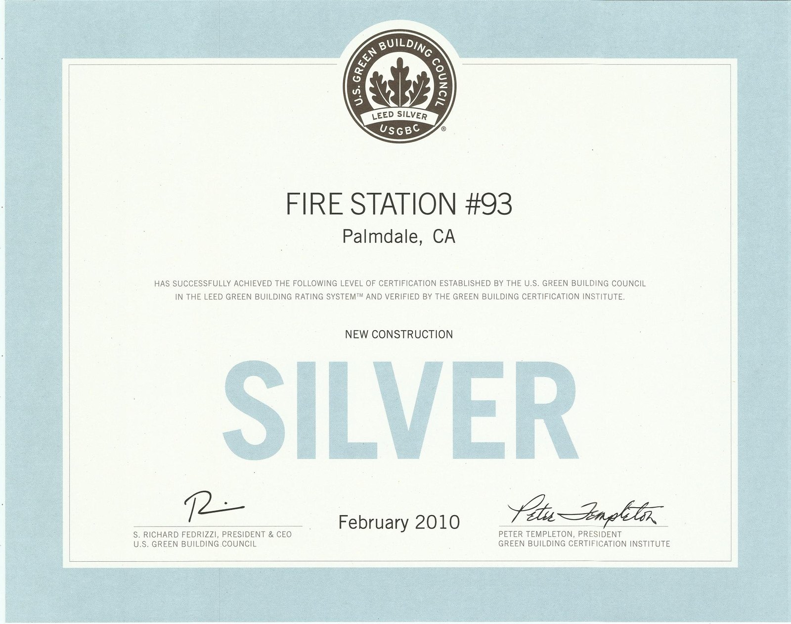 Fire Station #93 — Palmdale, CA — New Construction — LEED Silver — U.S. Green Building Council — February 2010