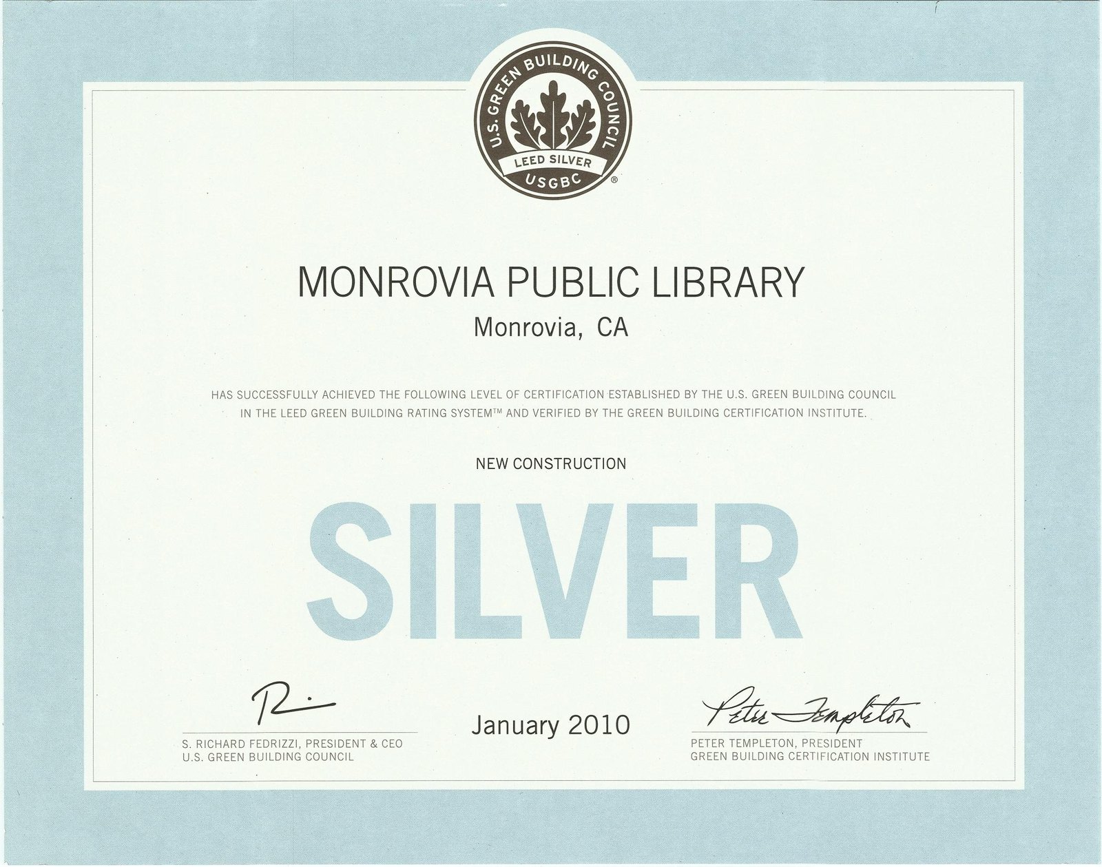 Monrovia Public Library — Monrovia, CA — New Construction — LEED Silver — U.S. Green Building Council — January 2010