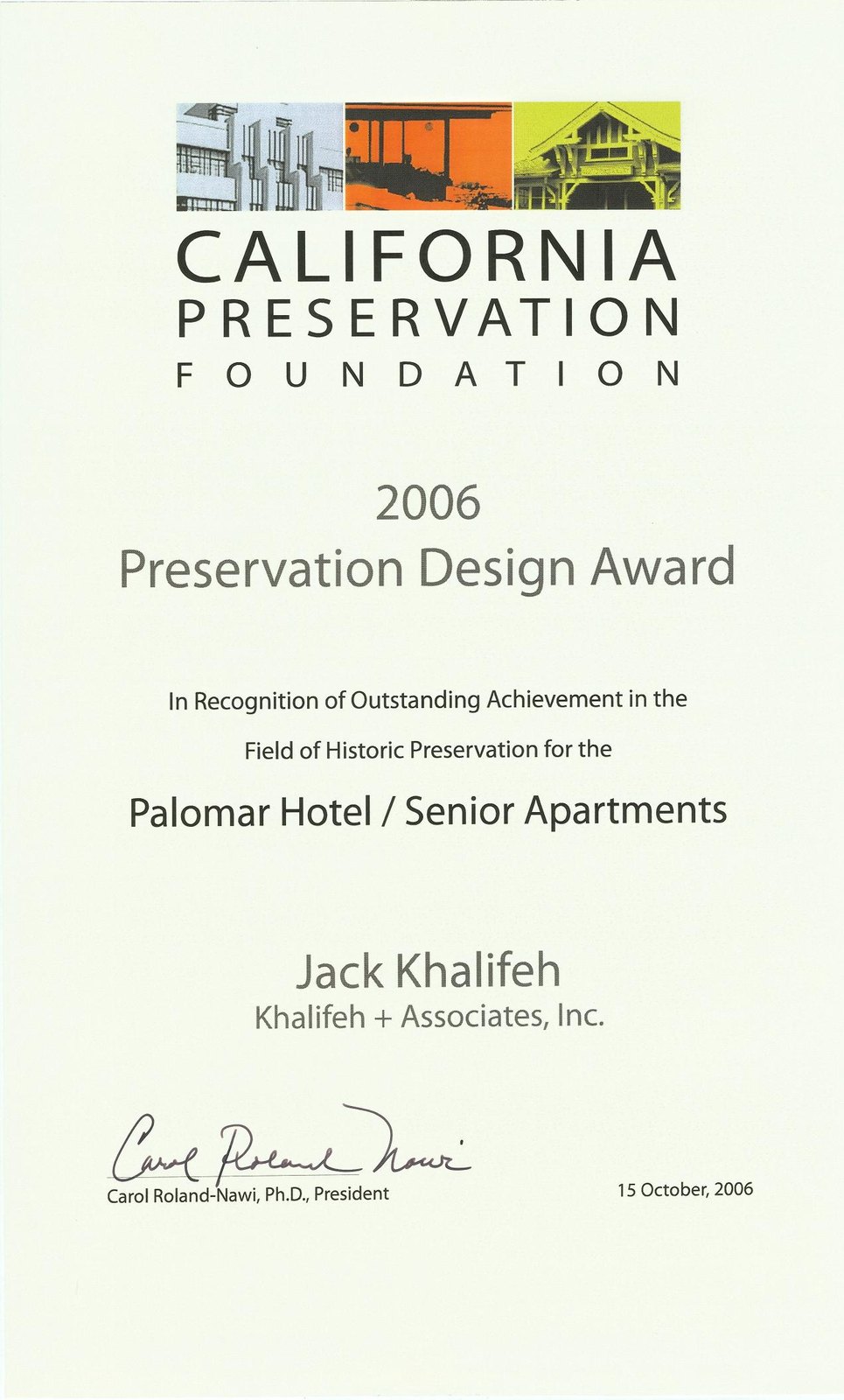 Palomar Hotel / Senior Apartments — Outstanding Achievement in the Field of Historic Preservation — Preservation Design Award — Jack Khalifeh, Khalifeh + Associates, Inc. — California Preservation Foundation — 15 October 2006